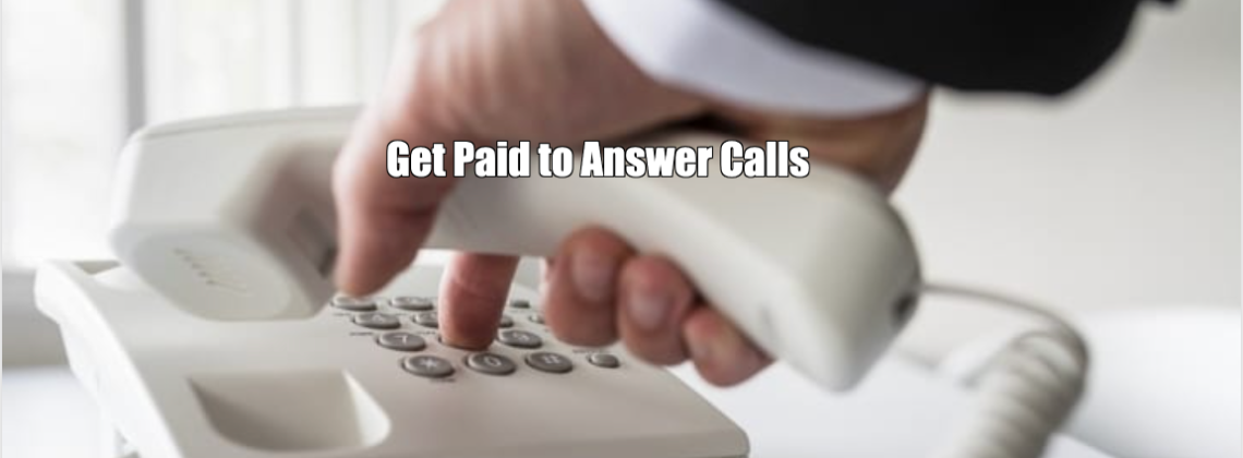 Get Paid to Answer Calls