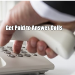 Get Paid to Answer Calls