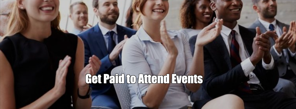 Get Paid to Attend Events